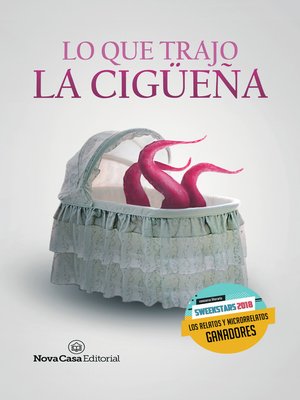 cover image of Lo que trajo la cigüeña